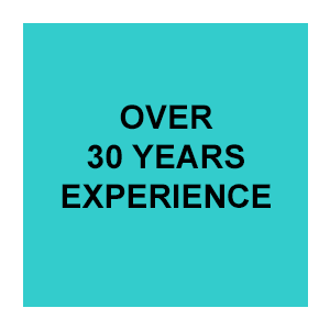 OVER 30 YEARS EXPERIENCE